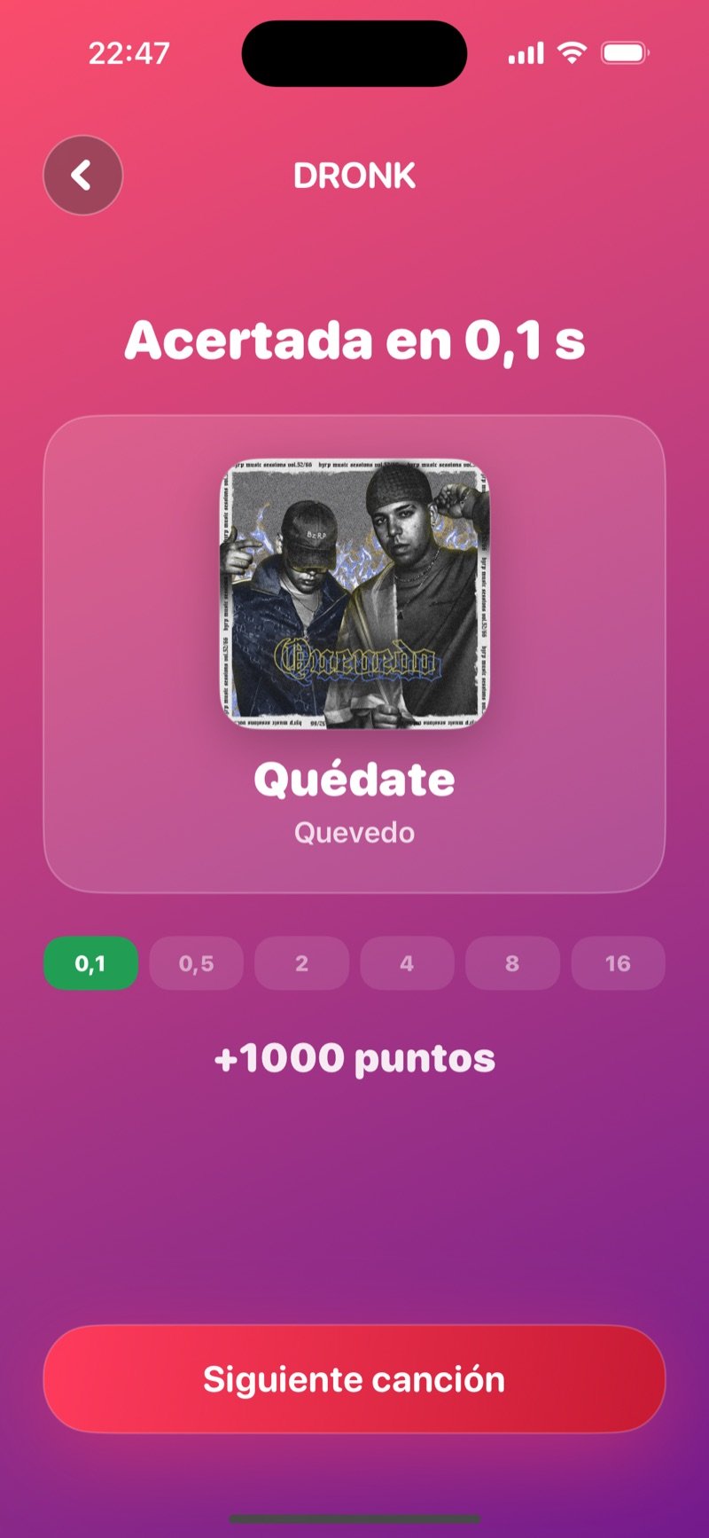 Un Segundo en Dronk: canción 3 de 5, un botón grande de play en 0,5 segundos, seis puntos de nivel y un buscador