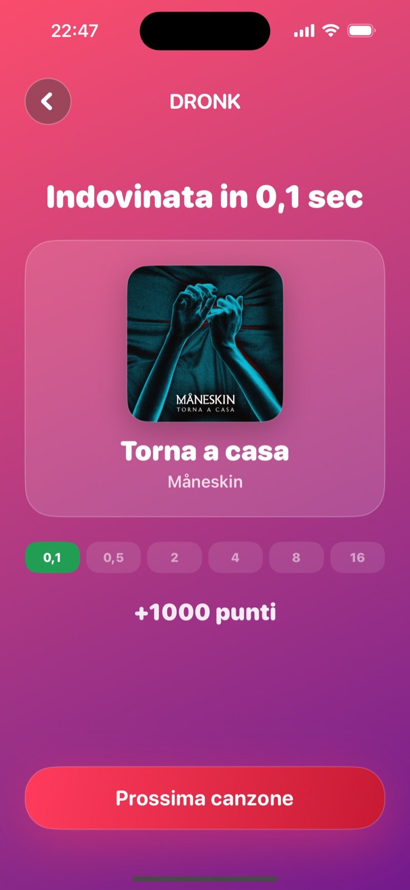 Un Secondo in Dronk: canzone 3 di 5, un grande tasto play a 0,5 secondi, sei punti di livello e un campo di ricerca