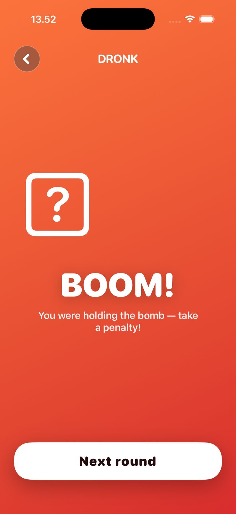 The Bomb exploded screen in Dronk: BOOM! You were holding the bomb — take a penalty! with a Next round button