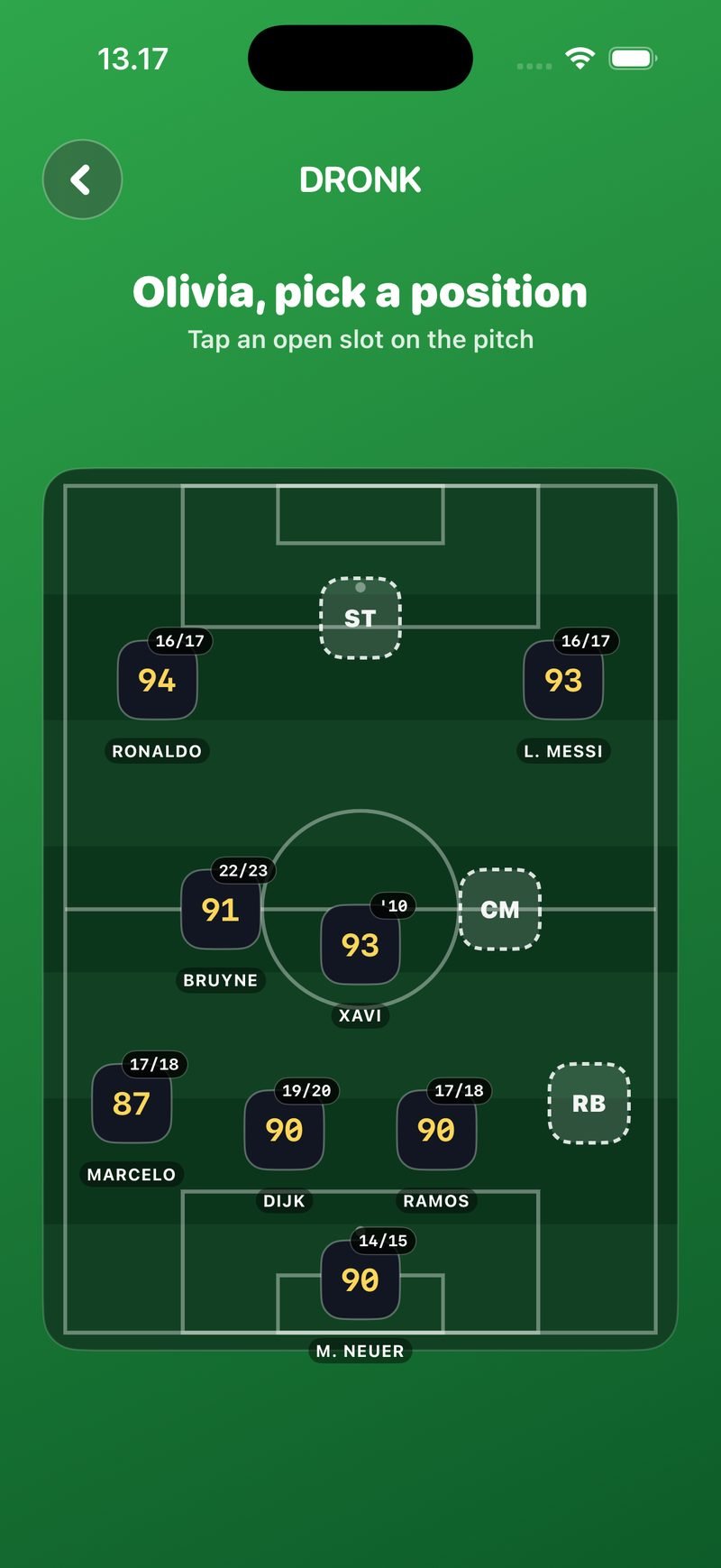 The Draft in Dronk: Olivia's 4-3-3 on the pitch with Ronaldo, Messi, De Bruyne, Xavi, Marcelo, Van Dijk, Ramos and Neuer placed and the ST, CM and RB slots still open