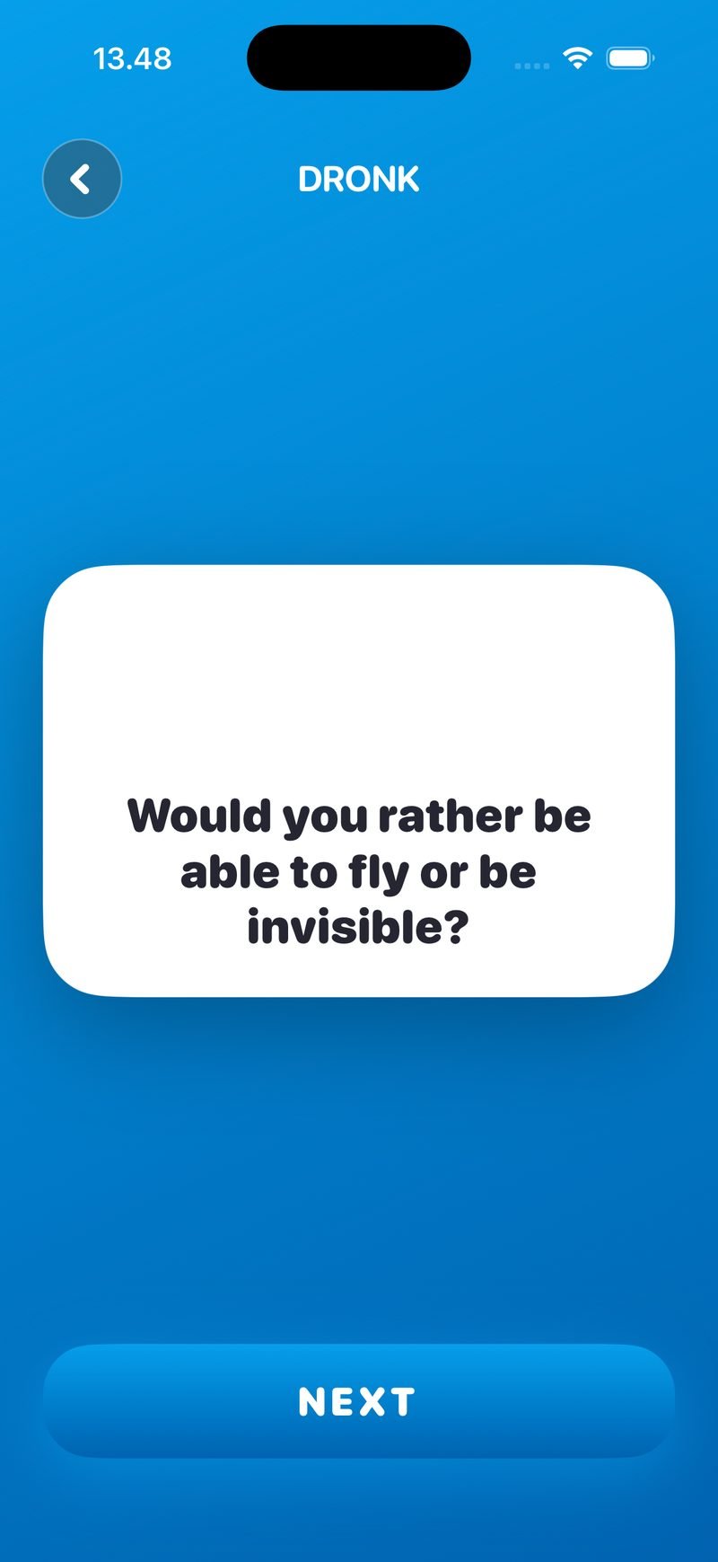 Would You Rather in the Dronk app: 'Would you rather be able to fly or be invisible?' on the card