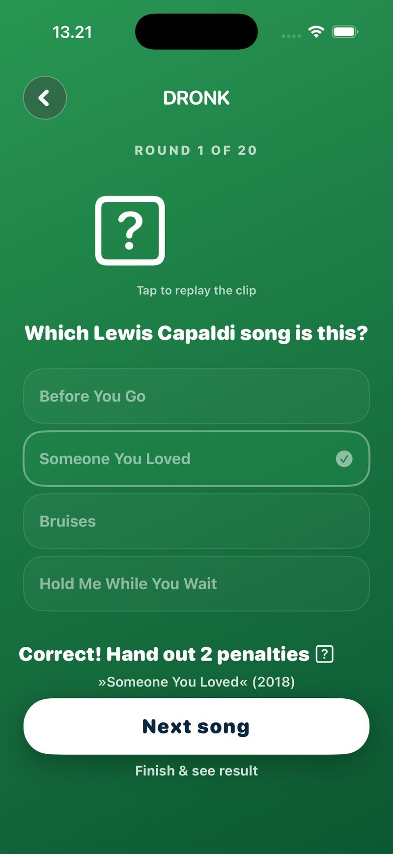 Guess the Song after a correct answer: Someone You Loved highlighted with a check mark, the text Correct! Hand out 2 penalties, the answer Someone You Loved (2018), a Next song button and a Finish & see result link