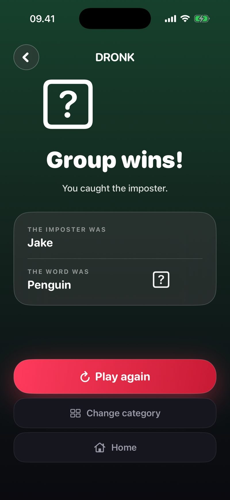 Result screen in Dronk on a green background: Group wins! You caught the imposter. The imposter was Jake, the word was Penguin, with Play again, Change category and Home buttons