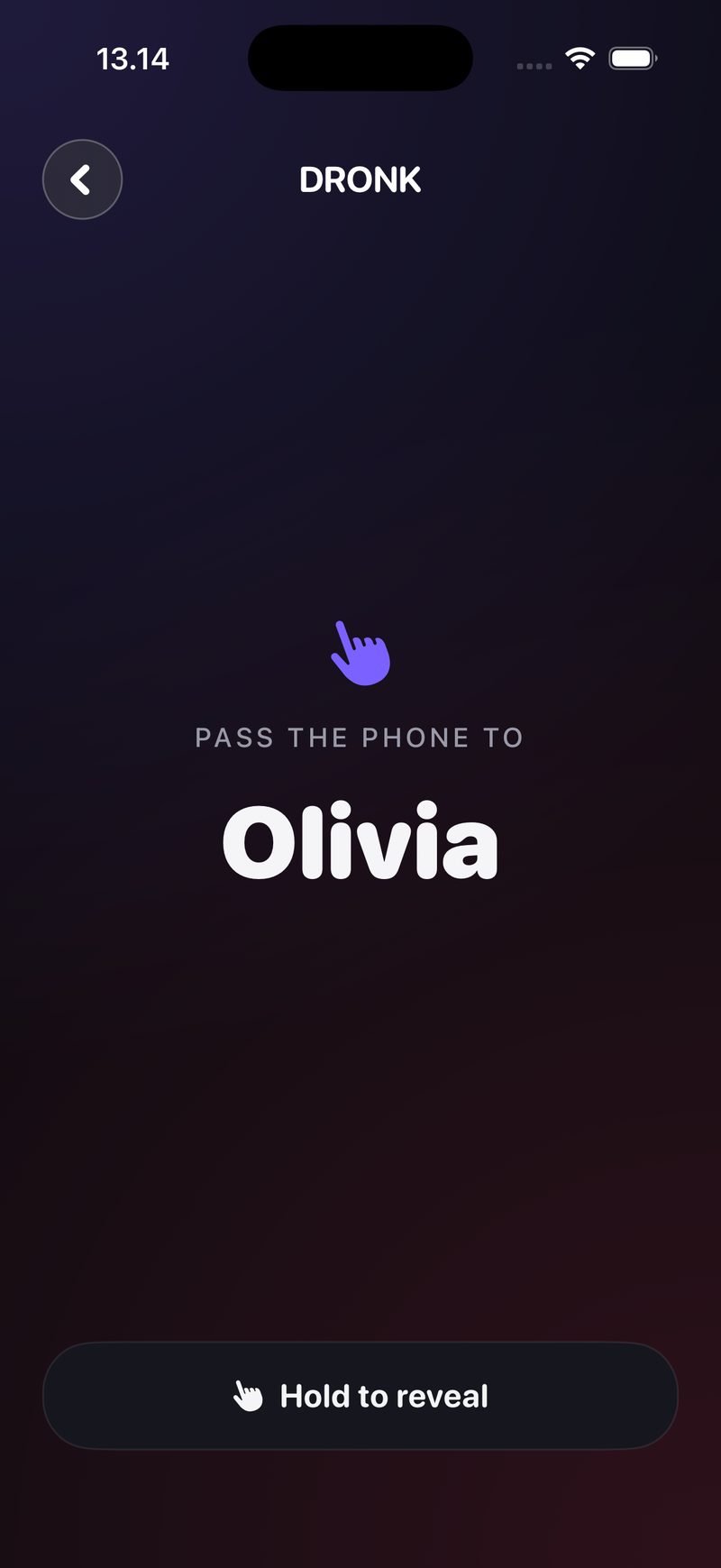 Pass-the-phone screen in Dronk: Pass the phone to Olivia, with a Hold to reveal button and the card still hidden
