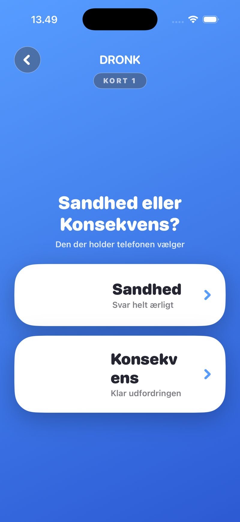 Valgskærmen i Sandhed eller Konsekvens: to knapper — Sandhed (svar helt ærligt) og Konsekvens (klar udfordringen)