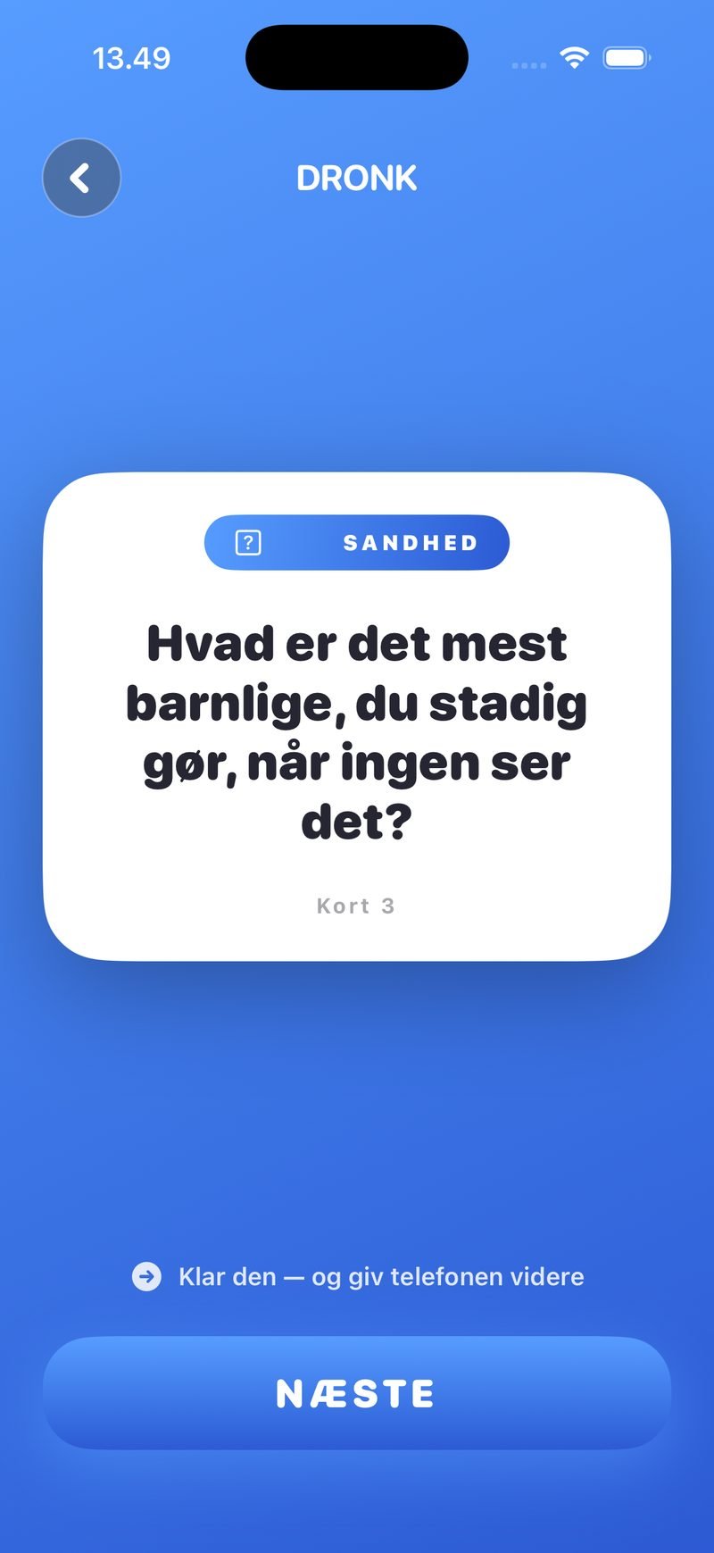 Sandhed eller Konsekvens i Dronk — et sandhedskort: Hvad er det mest barnlige, du stadig gør, når ingen ser det?