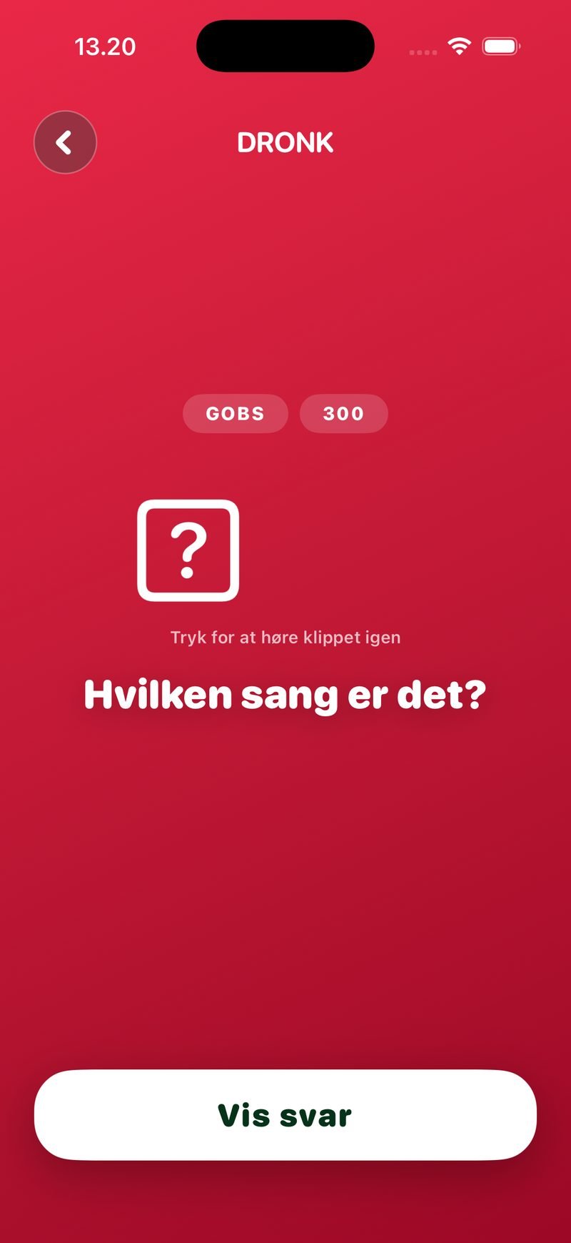 Et åbnet felt i Tavlen: kategori-chippen Gobs og 300 point, teksten Tryk for at høre klippet igen, spørgsmålet Hvilken sang er det? og knappen Vis svar