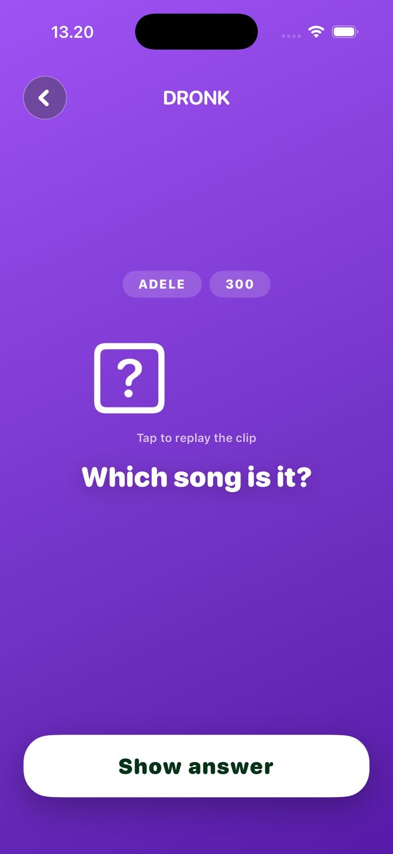 A square opened in the Board: the chips Adele and 300, a big note icon with Tap to replay the clip, the question Which song is it? and a Show answer button