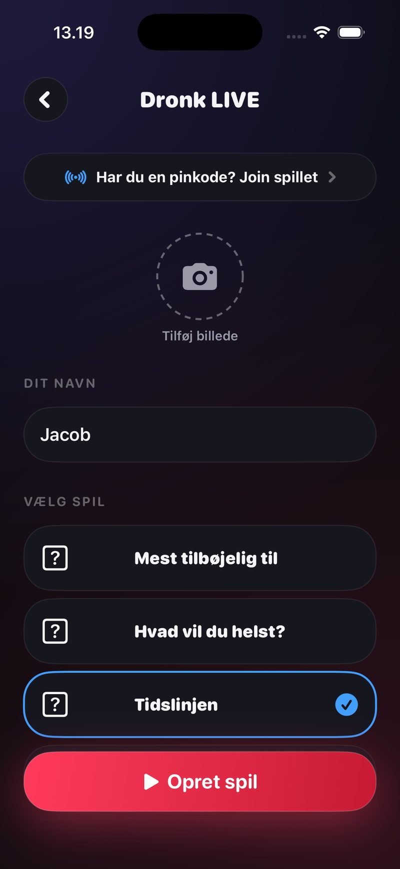 Dronk LIVE — opret spil: felt til dit navn (Jacob), valgfrit billede, listen Vælg spil med Tidslinjen markeret og knappen Opret spil. Øverst: Har du en pinkode? Join spillet