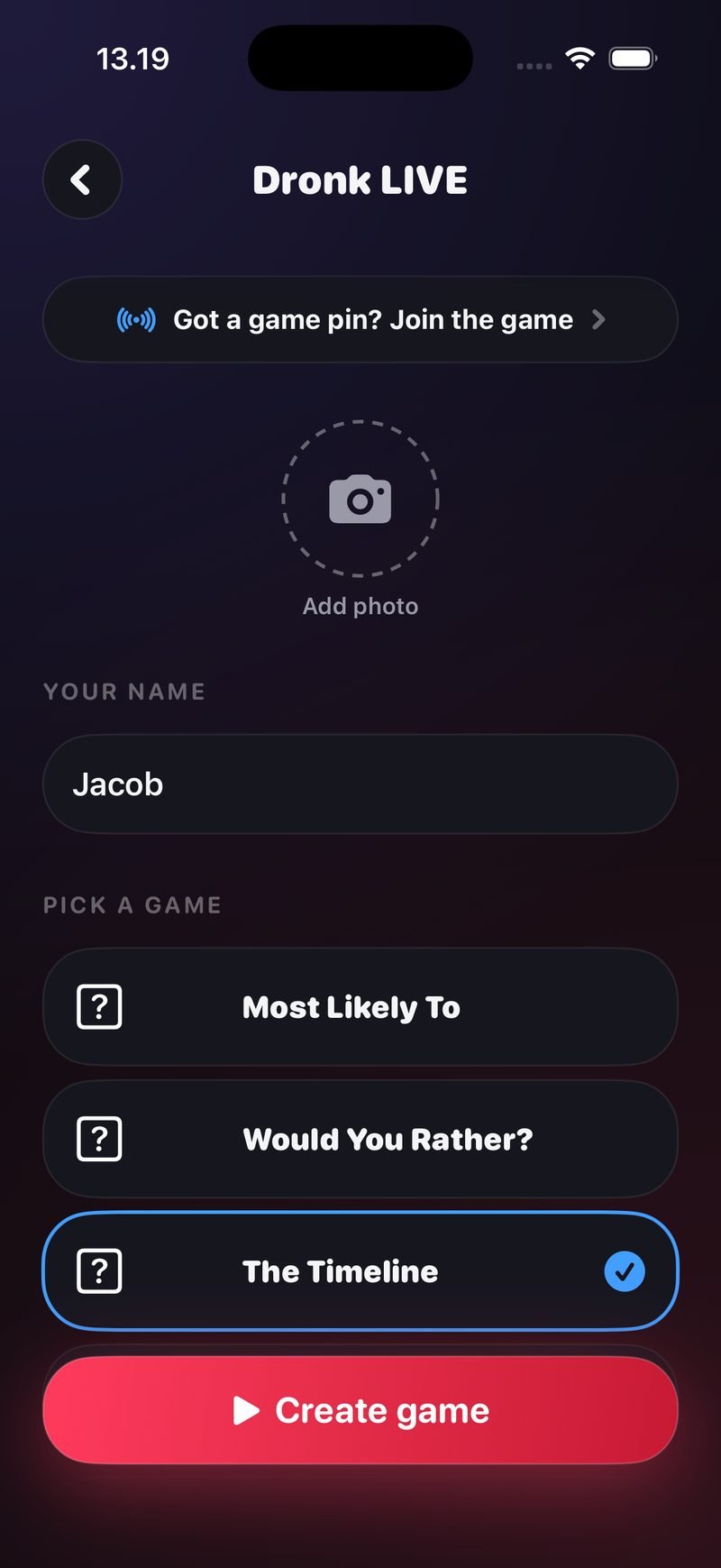 The Dronk LIVE create screen: a Got a game pin? Join the game row, an Add photo circle, the name Jacob and a Pick a game list with The Timeline checked above a Create game button
