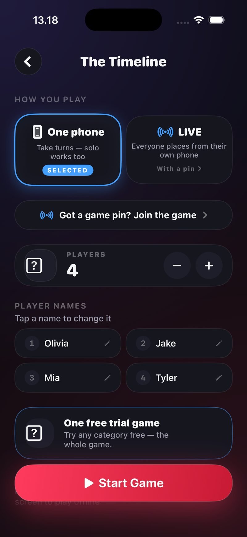 The Timeline setup screen: One phone selected next to LIVE, a player counter set to 4, the names Olivia, Jake, Mia and Tyler, a One free trial game box and the Start Game button