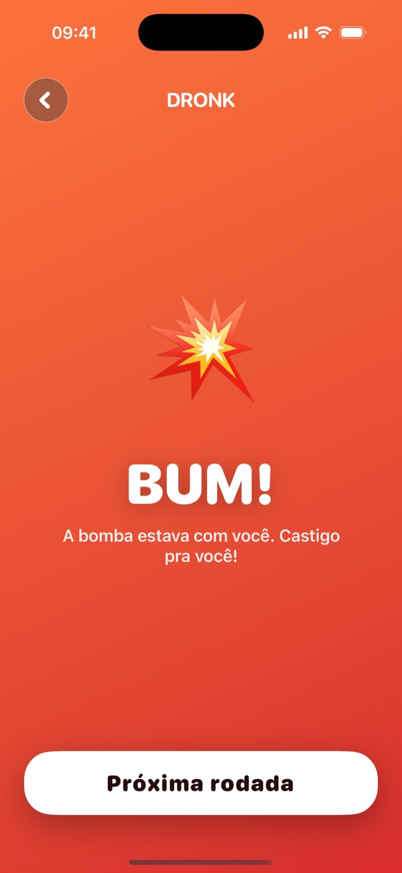 A tela de explosão de A Bomba no Dronk: BOOM! You were holding the bomb, take a penalty! (você estava com a bomba, pague uma prenda) com um botão Next round