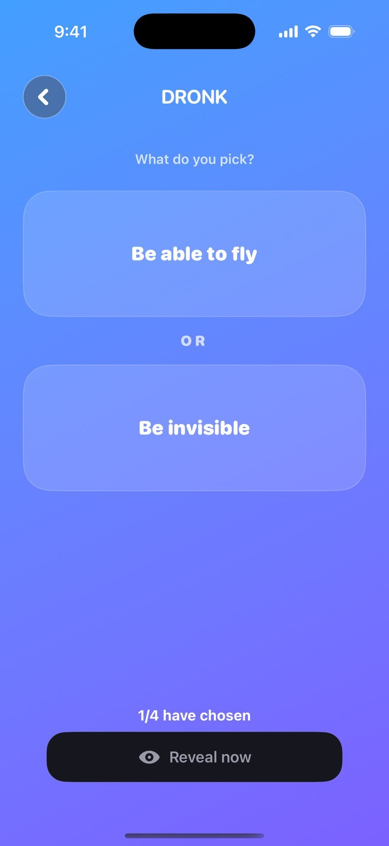 Dronk의 밸런스게임 LIVE 투표: 'Be able to fly' 또는 'Be invisible', 1/4 have chosen 표시, Reveal now 버튼