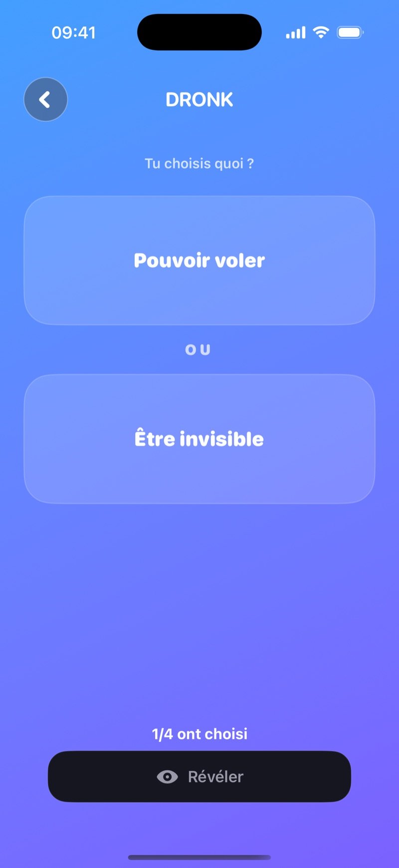 Vote LIVE de tu préfères dans Dronk : 'Be able to fly' ou 'Be invisible', 1/4 ont choisi, et un bouton Reveal now (capture de la version anglaise)