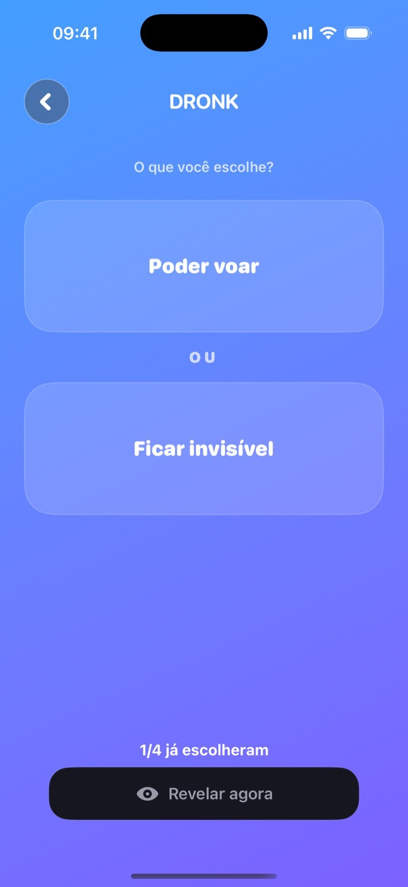 Votação LIVE de O Que Você Prefere no Dronk: 'Be able to fly' ou 'Be invisible', 1/4 já escolheram, e um botão Reveal now (captura da versão em inglês)