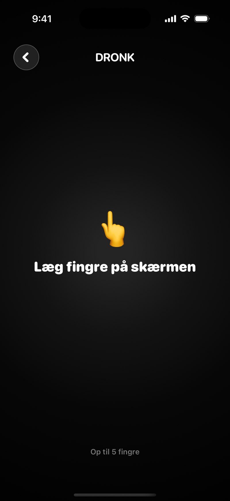 Fingerspil før start: sort skærm med en finger-emoji, teksten Læg fingre på skærmen og Op til 5 fingre nederst