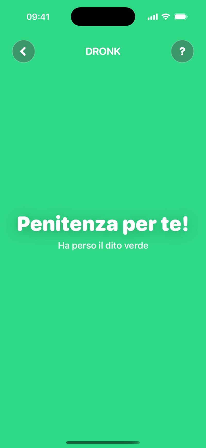 Il risultato di Sorteggio col dito in Dronk: tutto lo schermo verde con 'Take a penalty! The green one lost'