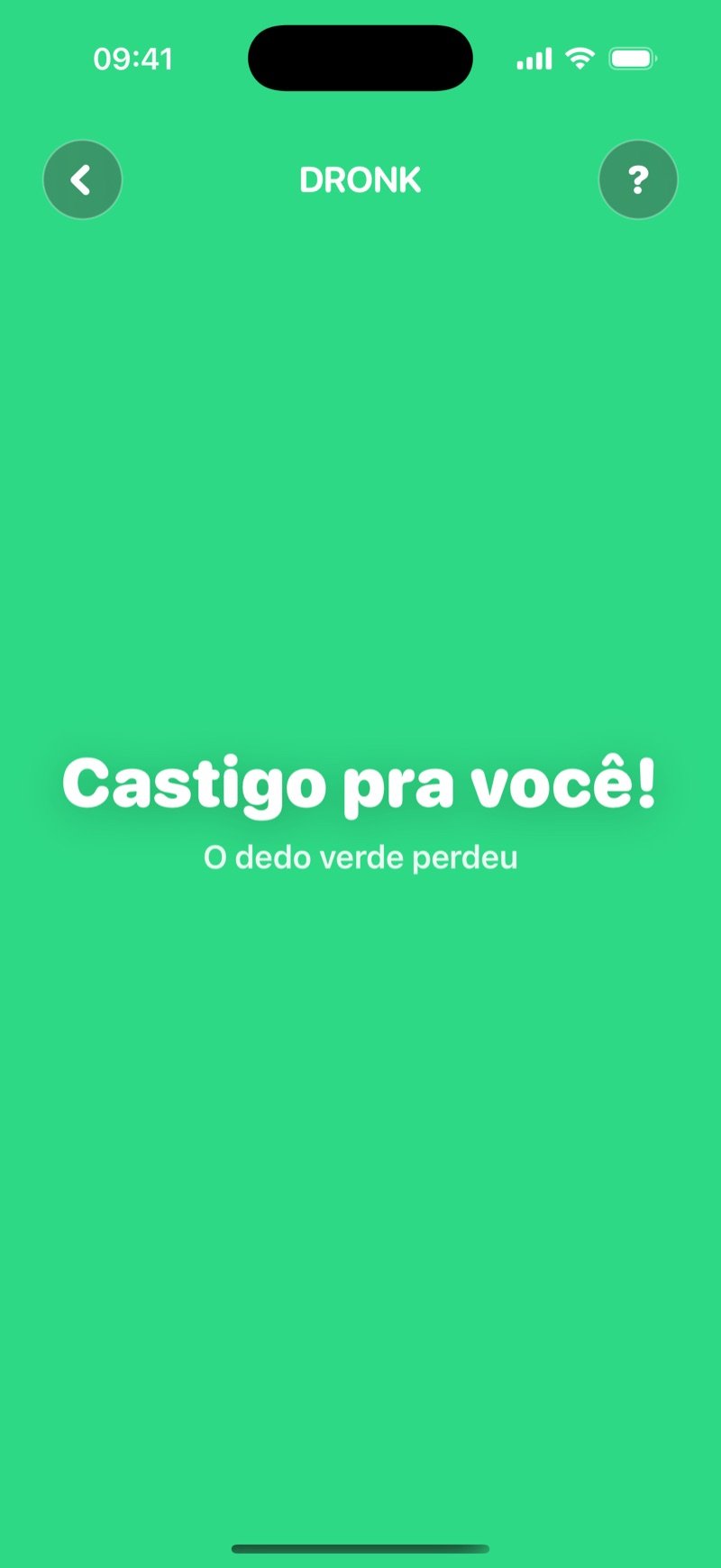 Resultado do Sorteio de Dedos no Dronk: a tela inteira verde com 'Take a penalty! The green one lost' (pague uma prenda, o verde perdeu)