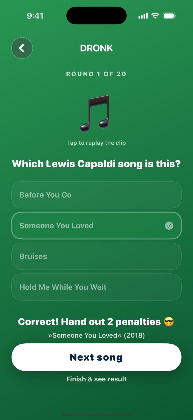 Guess the Song nach einer richtigen Antwort: Someone You Loved mit Häkchen markiert, der Text Correct! Hand out 2 penalties, die Antwort Someone You Loved (2018), ein Button Next song und ein Link Finish & see result