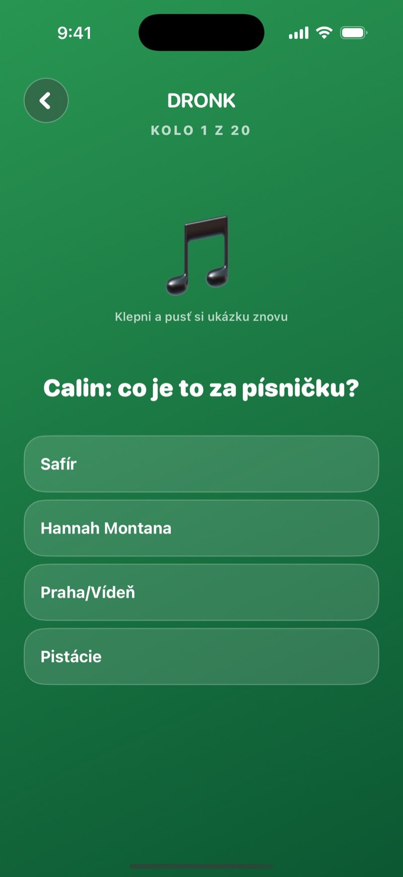 Hádej písničku v appce Dronk: první kolo, ikona noty s textem Klepni a pusť si ukázku znovu, otázka, co je to za písničku od vybraného interpreta, a čtyři názvy na výběr