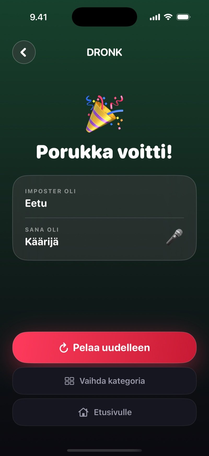 Tulosnäkymä Dronkissa vihreällä taustalla: Porukka voitti! Näytöllä imposter ja salainen sana sekä Pelaa uudelleen-, Vaihda kategoria- ja Etusivulle-painikkeet