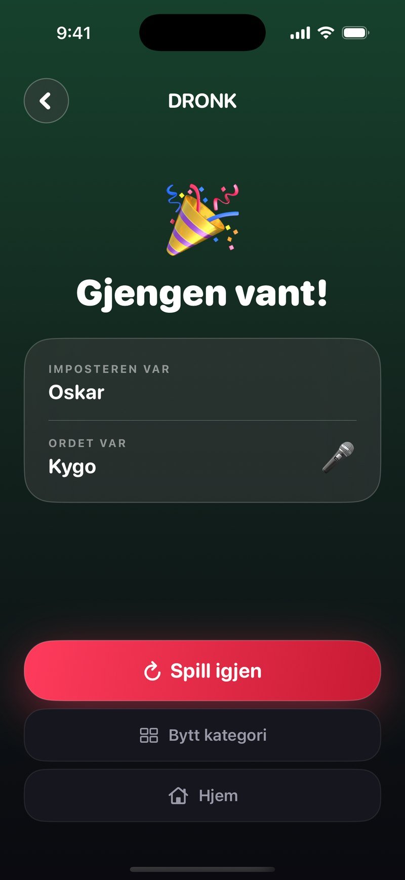 Sluttskjermen i Dronk på grønn bakgrunn: konfetti, overskriften Gjengen vant, feltet IMPOSTEREN VAR Oskar, feltet ORDET VAR Kygo og knappene Spill igjen, Bytt kategori og Hjem