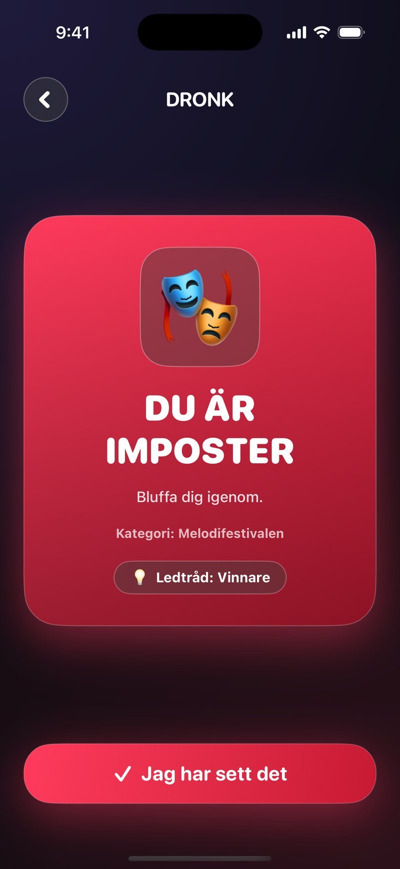 Imposterkortet i Dronk: rött kort med teatermasker, texten Du är imposter, raden Bluffa dig igenom, Kategori: Melodifestivalen och etiketten Ledtråd: Vinnare