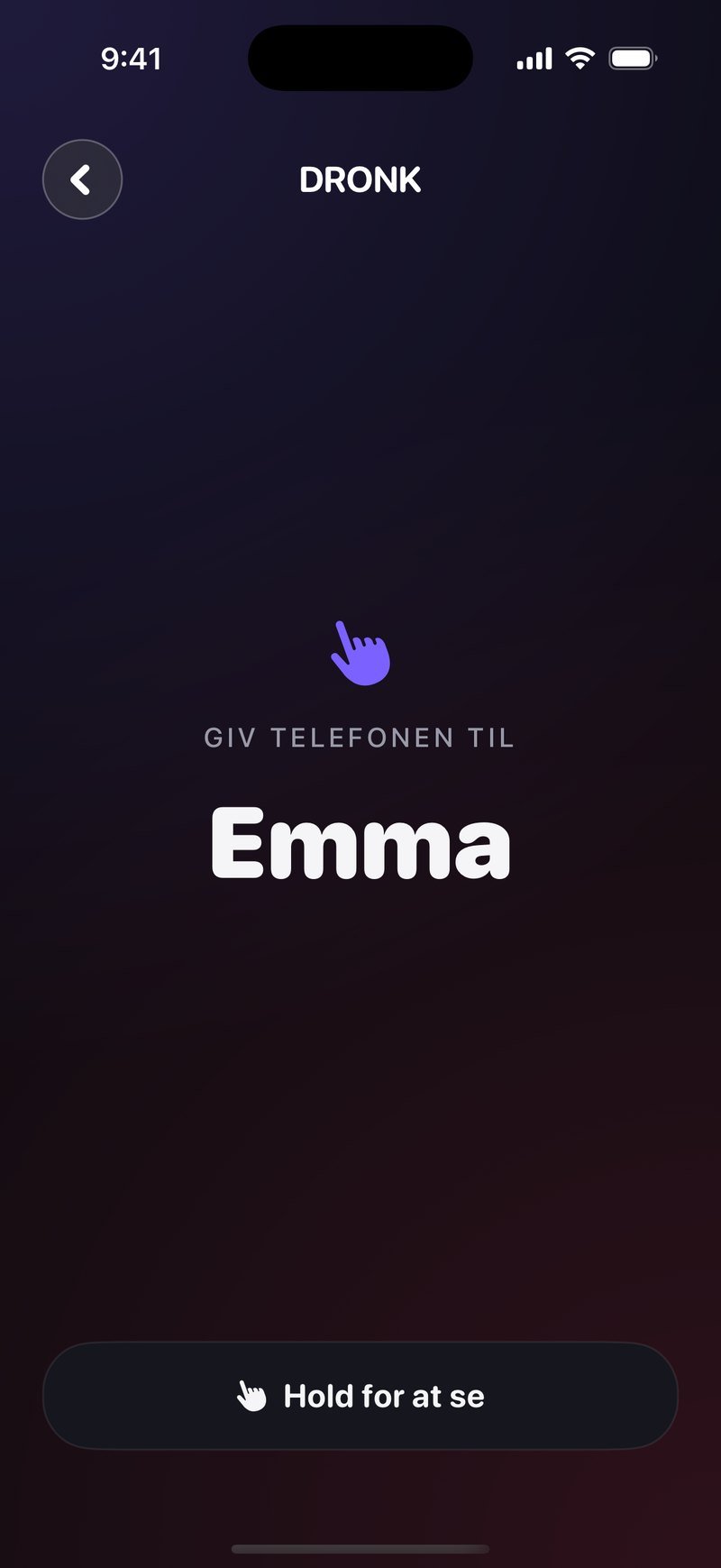 Skærmen Giv telefonen til Emma i Dronk med knappen Hold for at se og kortet stadig skjult