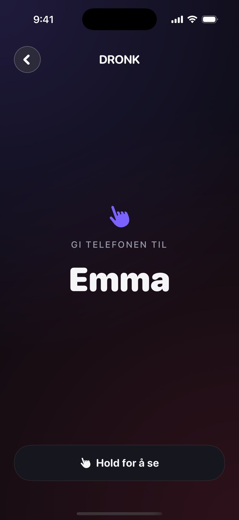 Skjermen GI TELEFONEN TIL Emma i Dronk med et lilla håndikon og knappen Hold for å se nederst, mens kortet fortsatt er skjult