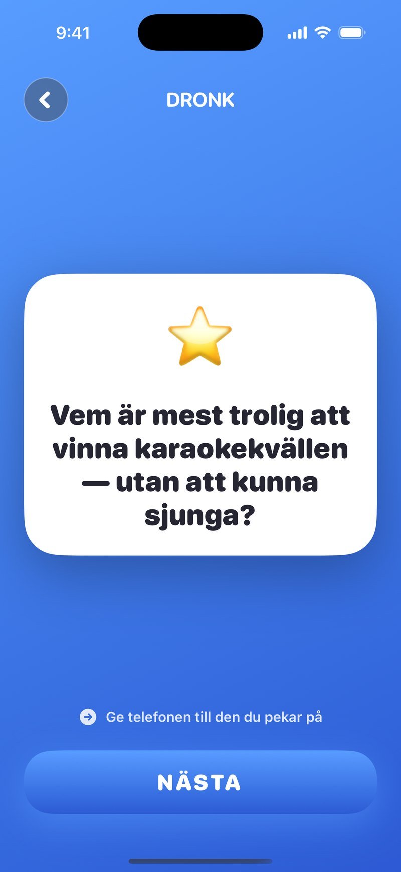 Mest trolig i Dronk: kortet frågar vem som är mest trolig att vinna karaokekvällen