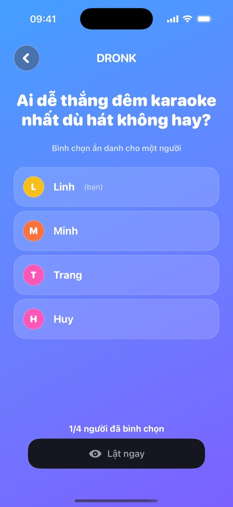 Bình chọn LIVE Ai dễ… nhất? trong Dronk: câu hỏi phía trên, danh sách người chơi để bình chọn ẩn danh, bộ đếm số người đã bình chọn và nút Lật ngay