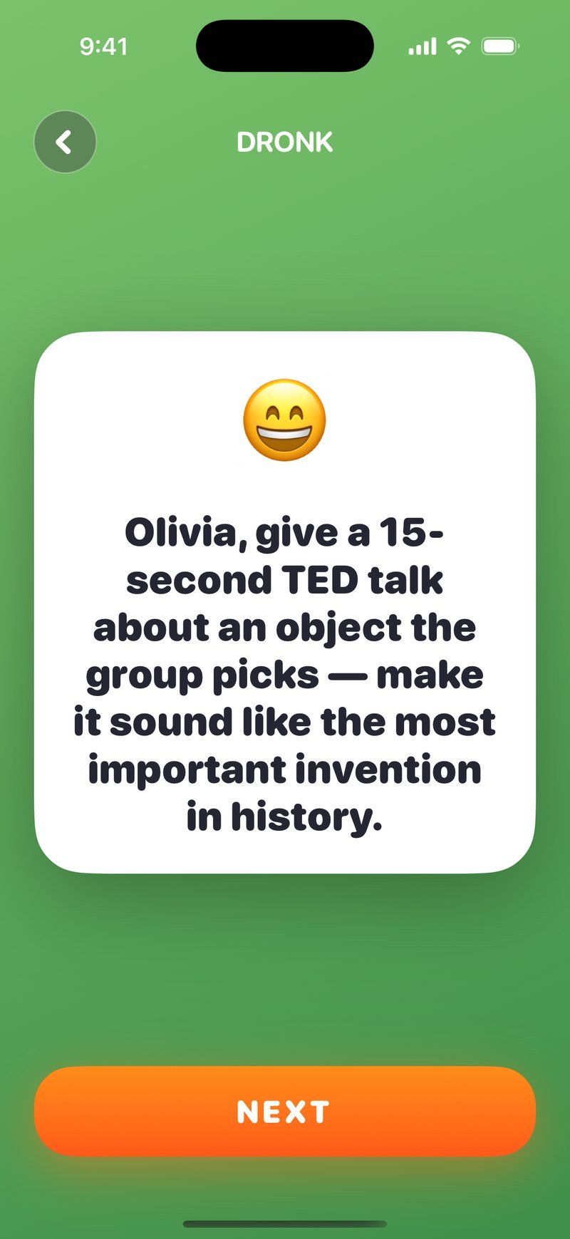 Une carte de la Roulette dans Dronk : 'Olivia, give a 15-second TED talk about an object the group picks' avec un bouton Next