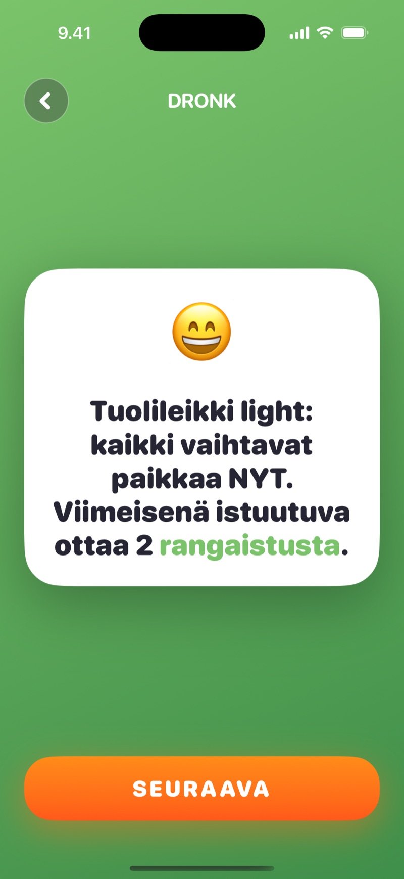 Ruletin Kaikki-kortti Dronkissa: koko pöydälle yhtä aikaa tarkoitettu haaste ja Seuraava-painike