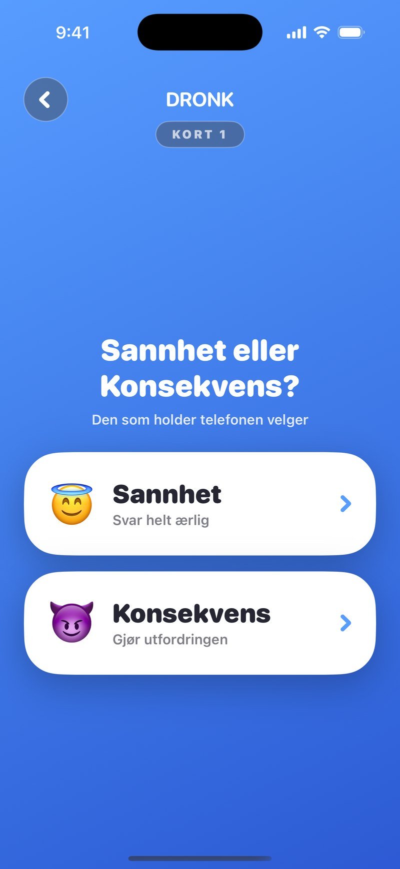 Sannhet eller Konsekvens i Dronk: den som holder telefonen velger sannhet eller konsekvens