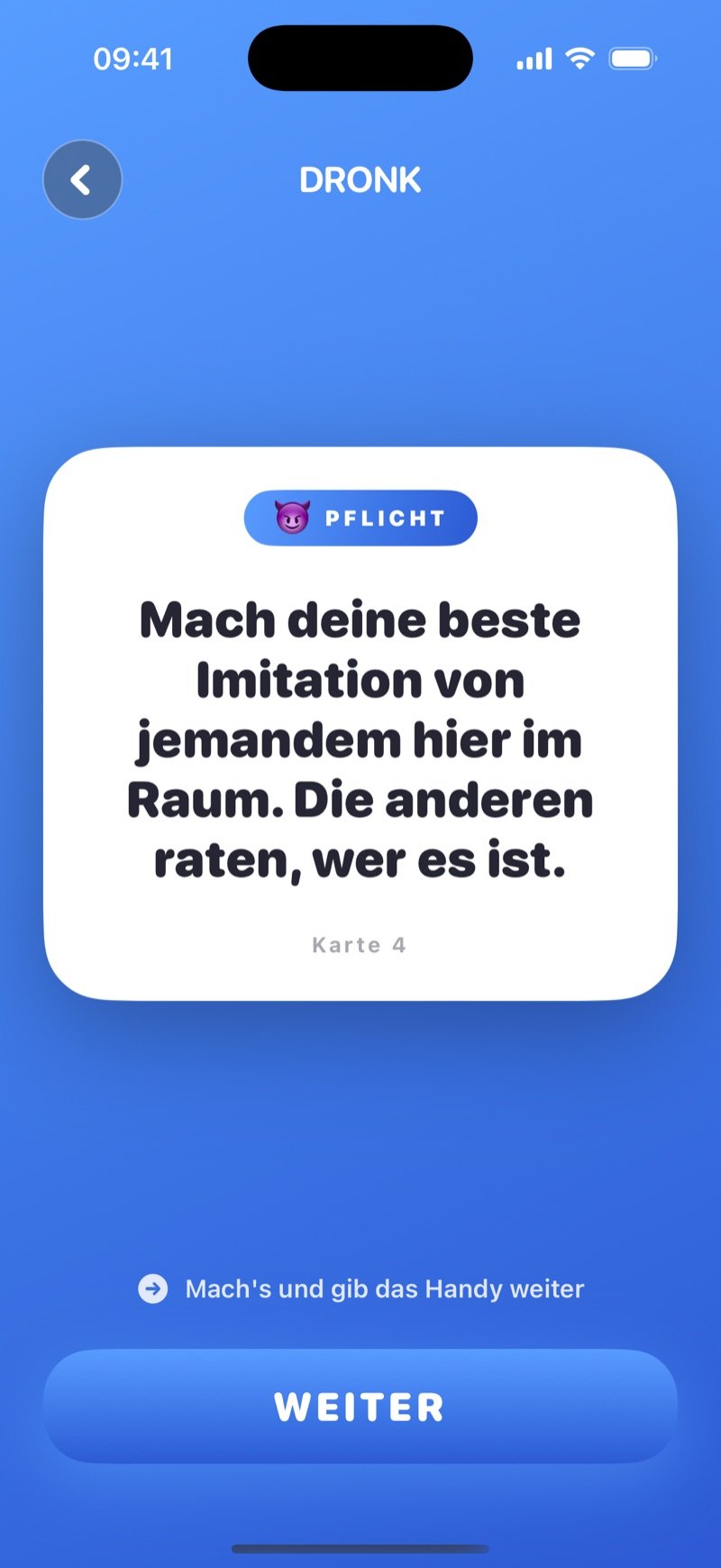 Eine Pflichtkarte in Dronk, englische Version: 'Do your best impression of someone in the room, the others guess who it is.' mit einem Next-Button