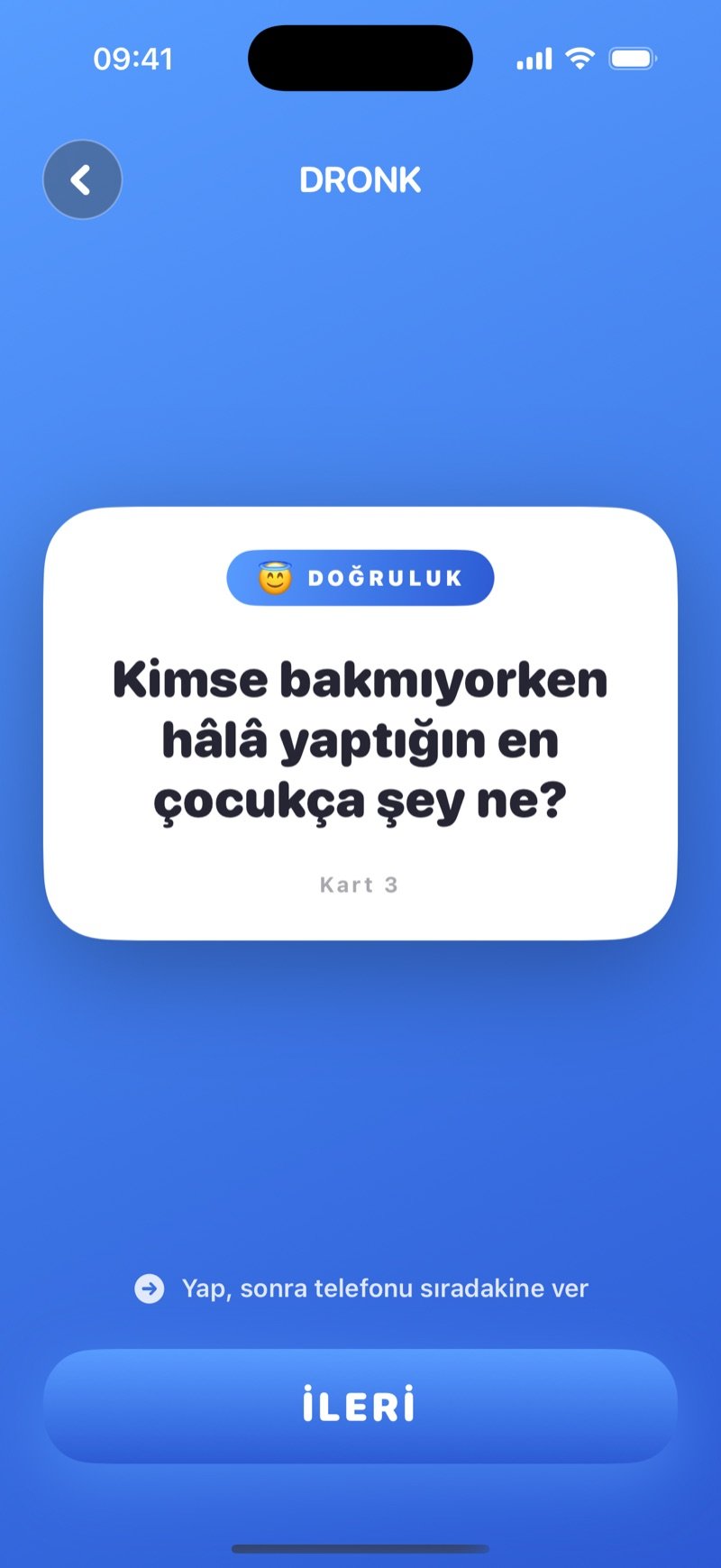 Dronk uygulamasında Doğruluk mu Cesaret mi: bir doğruluk sorusu kartı
