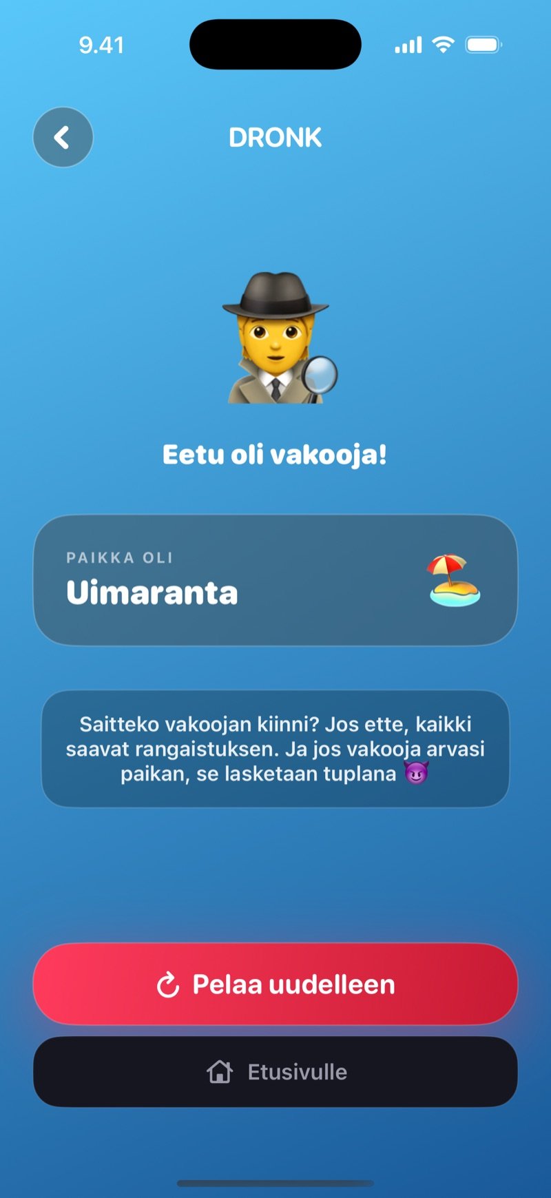 Tulosnäkymä Vakoojassa: kuka oli vakooja ja mikä paikka oli, muistutus rangaistuksista (tuplana, jos vakooja arvasi paikan) sekä Pelaa uudelleen- ja Etusivulle-painikkeet