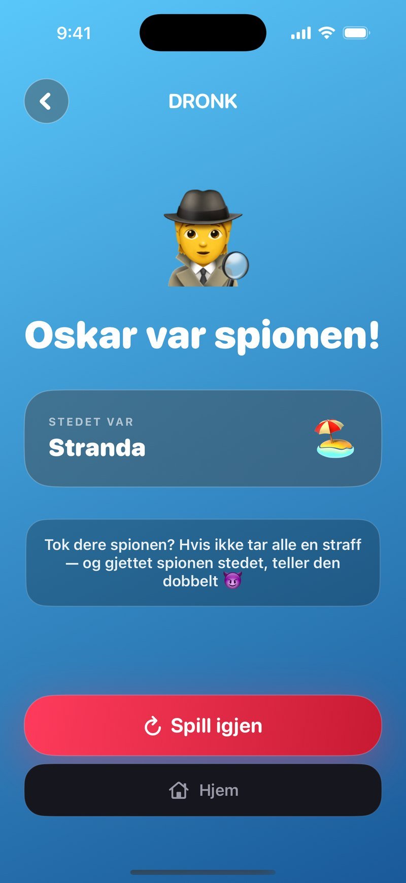 Resultatet i Spionen: Oskar var spionen!, feltet STEDET VAR Stranda, en melding om at alle tar en straff hvis spionen ikke ble tatt og at den teller dobbelt hvis spionen gjettet stedet, pluss knappene Spill igjen og Hjem